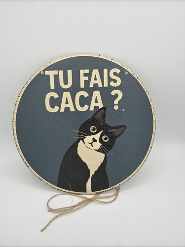 Plaque humoristique chat - plaque, tu