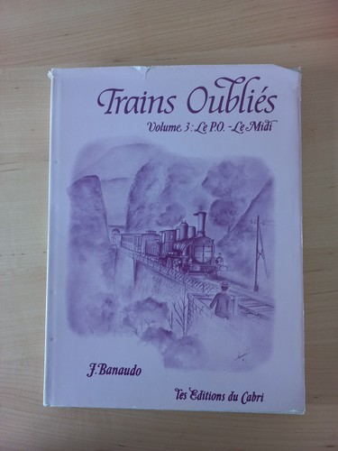 Trains oubliés volume - oubliés, 3