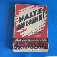 HALTE AU CRIME Guy EMERY  Ed