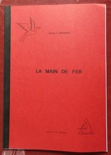 La main de fer de Daniel C. Braibant. 1991