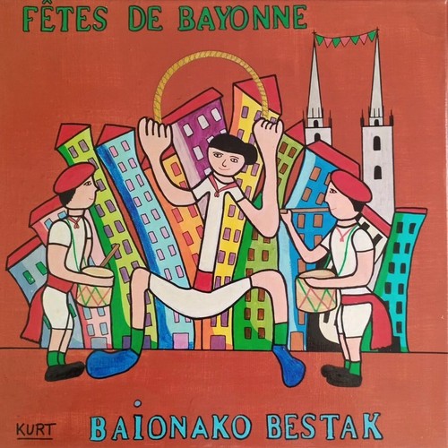 Fêtes bayonne baionako - bayonne,