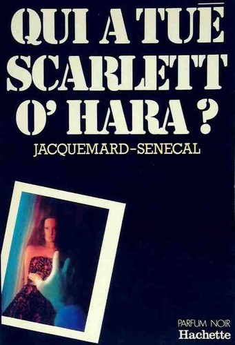 Qui tué scarlett - qui, a