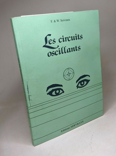 Circuits oscillants servranx - circuits,