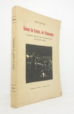 DECORVET (Boris) - Sous la Croix, le triomphe. - 1946.