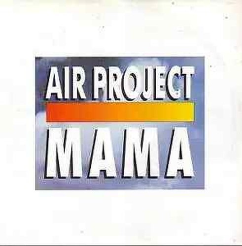 Air project mama single - project,