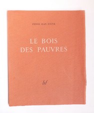 JOUVE (Pierre-Jean) - Le bois