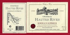 88/70 Etiquette BORDEAUX SUPÉRIEUR Château HAUTES RIVES 1989 mis par G.V.AFleuri