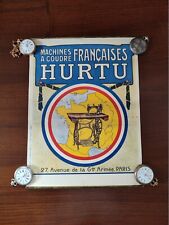 Affiche ancienne originale Hurtu circa 1900 Machines à coudre françaises Hurtu