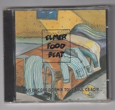 CD (NEUF/SEALED) ELMER FOOD BEAT JE VAIS ENCORE DORMIR TOUT SEUL CE SOIR