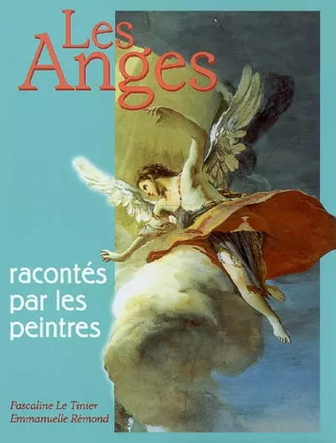 Les anges racontés par - les,