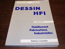 Livre " Dessin HIFI - Habillement Fabrications Industrielles - Casteilla "