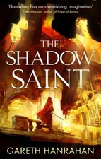 The Shadow Saint : Livre Deux