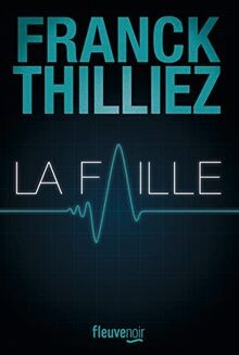 Faille thilliez franck - , thilliez,