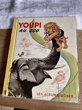 ancien album rose Youpi au zoo Pierre Probst 1956 lecture enfant retro