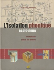 L'ISOLATION PHONIQUE