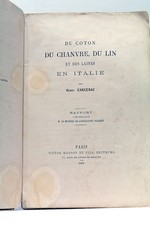 CARCENAC (Henry). Du Coton, du Chanvre, du Lin et des Laines en Italie, en  1869