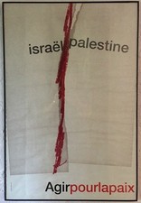 Affiche originale ISRAEL / PALESTINE Agir pour la Paix CGT