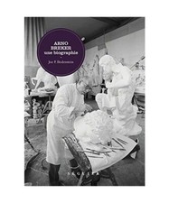 Arno Breker, une biographie