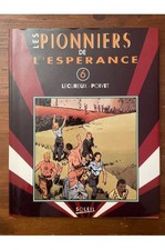 Les pionniers de l'espérance