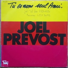 JOEL PREVOST Tu es mon seul ami / L’amour c’est un rêve 45T SP 1981 FABRY 3.78