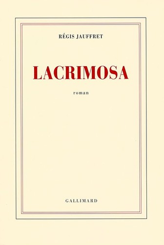 Lacrimosa jauffret régis - lacrimosa,