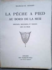 Maurice Ch. Renard la pêche à pied au bord de la mer faune marine lieux matériel