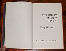 THE PUBLIC CALLS IT SPORT