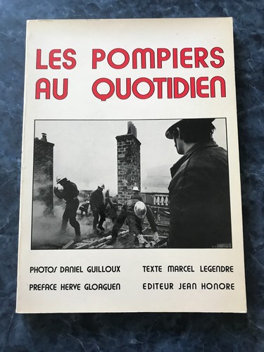 Les pompiers quotidien - pompiers, au