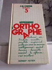 apprendre l orthographe j&j guion 5e 