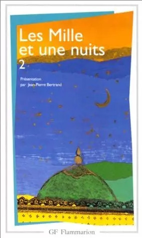 Les mille une nuits - une, nuits,