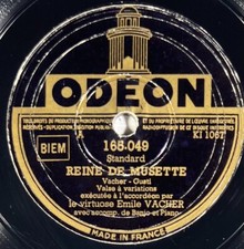 Emile Vacher : Reine de musette / Les triolets DISQUE 78 tours ODEON 165.049