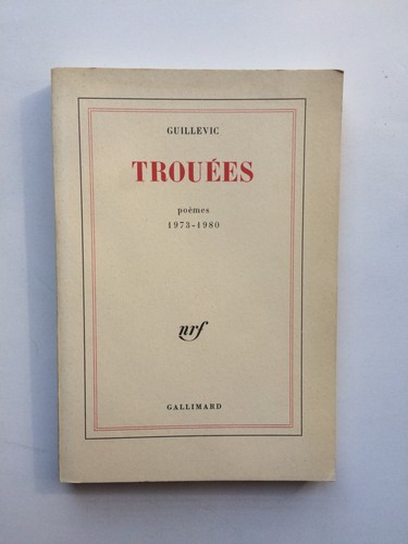 Guillevic trouées avec - ",