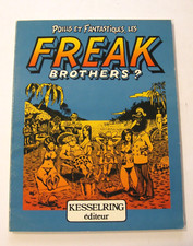 Freak brothers ? Shelton Ed. Kesserling EO 1977 TBE