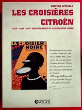 LES CROISIERES CITROËN 1924-2004 80eme ANNIVERSIARE - COFFRET 2 TOMES - NEUF !