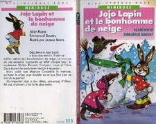Jojo Lapin et le bonhomme de