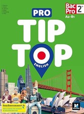 PRO TIP TOP ENGLISH - 2de Bac