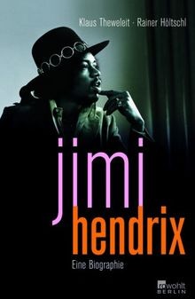 Jimi hendrix eine biographie - hendrix:,