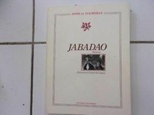 Anne de Tourville JABADAO roman illustré par Xavier de Langlais 1991