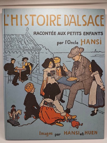 Oncle hansi histoire - hansi, l'histoire