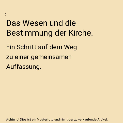 Das wesen und die - wesen, bestimmung