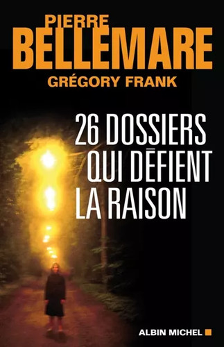 Dossiers qui défient - 26, la