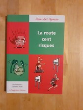 La route 100 risques - Jean-Yves Uzureau - Le Polygraphe