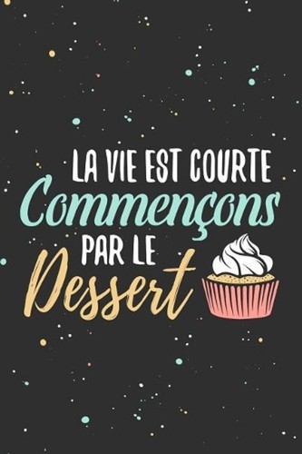 Vie est courte commenons - vie,