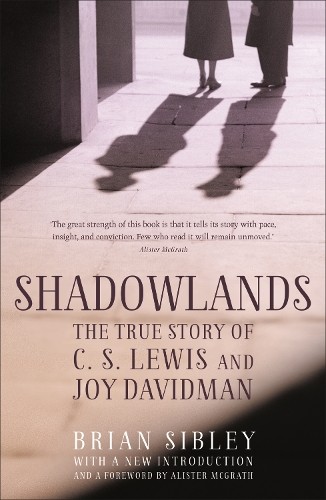 Brian sibley shadowlands the - brian, shadowlands: