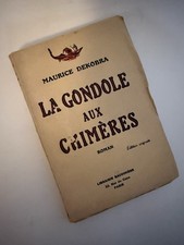 [EDITION ORIGINALE NUMÉROTÉE] La Gondole aux Chimères - Maurice Dekobra - 1926