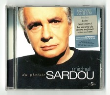 CD ★ MICHEL SARDOU - DU PLAISIR ★ ALBUM 14 TITRES ANNEE 2004