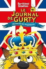 Le journal de Gurty. Vol. 10. Vacances en Angleterre  de S... | Livre | état bon
