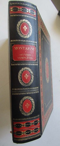 Montaigne oeuvres complètes - oeuvres,