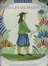 Quimper 3 siècles de