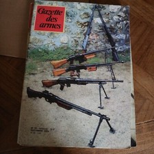 Revue GAZETTE ARMES 74 1979